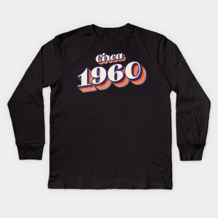 1960 Birthday Kids Long Sleeve T-Shirt